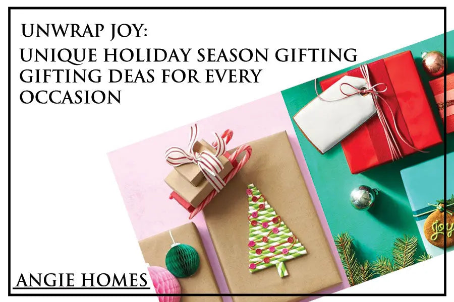 Unwrap Joy: Unique Holiday Season Gifting Ideas for Every Occasion