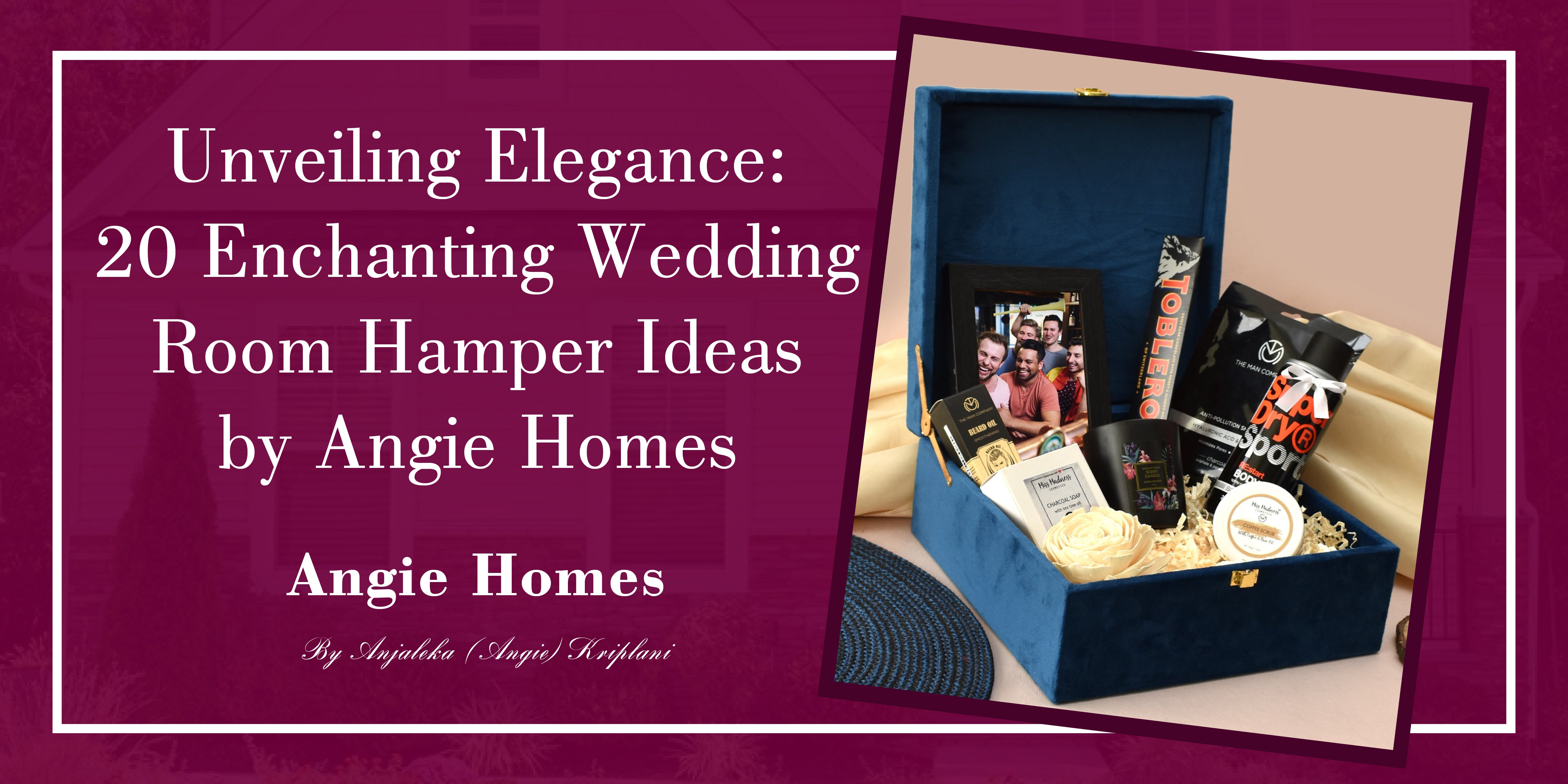 20 Enchanting Wedding Room Hamper Ideas by Angie Homes