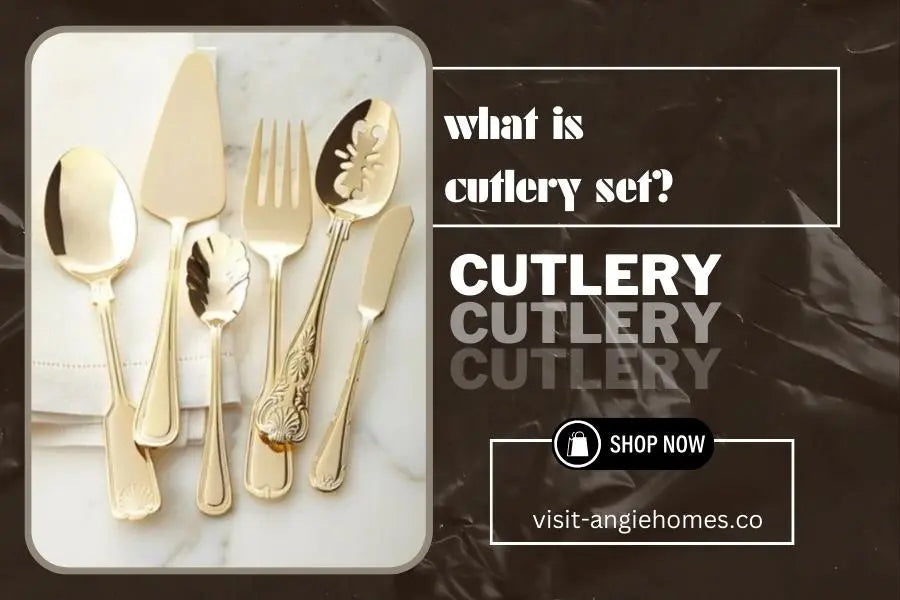 Crafting Culinary Excellence: The Ultimate Cutlery Set Collection