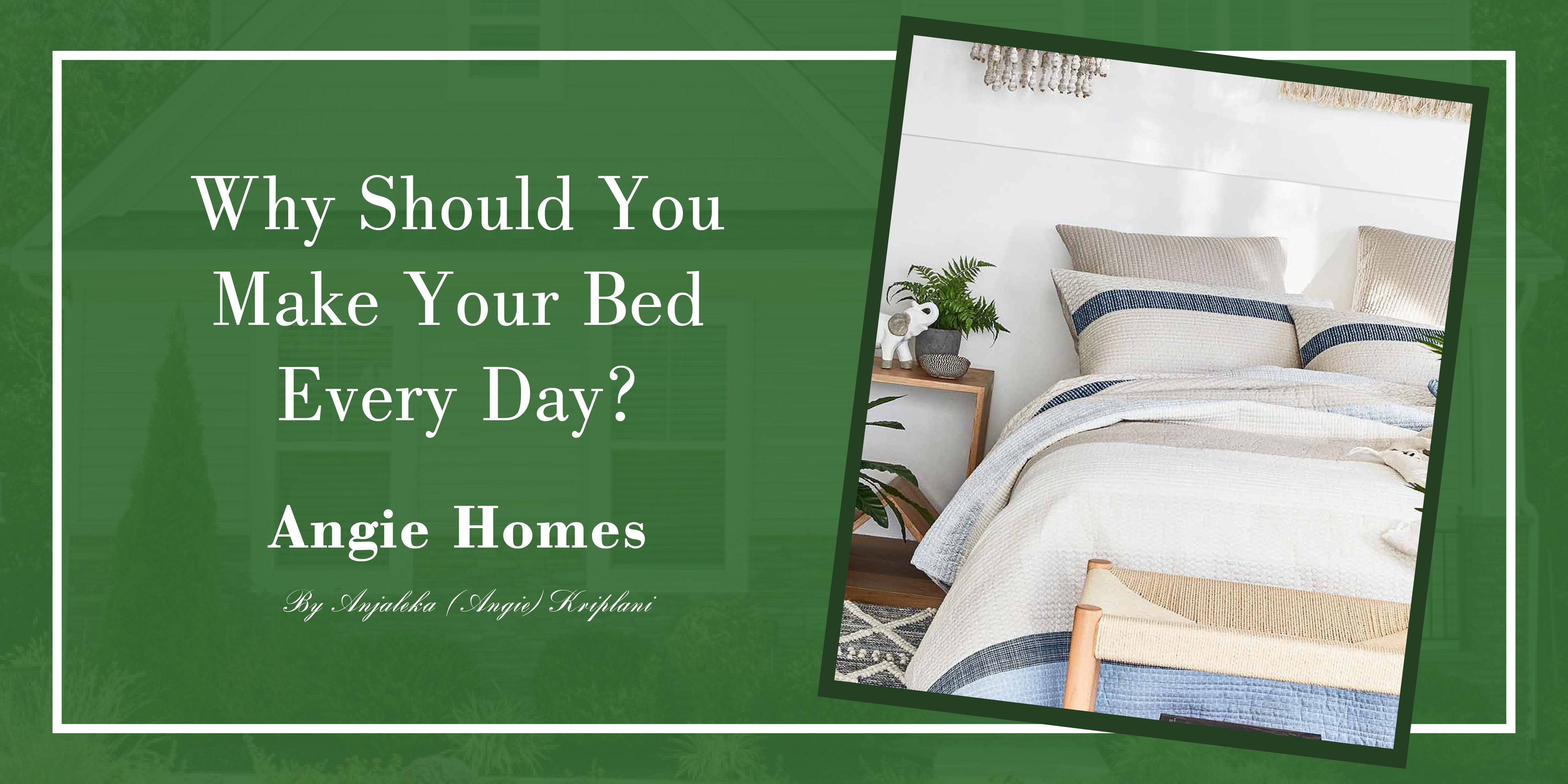 Why Should You Make Your Bed Every Day