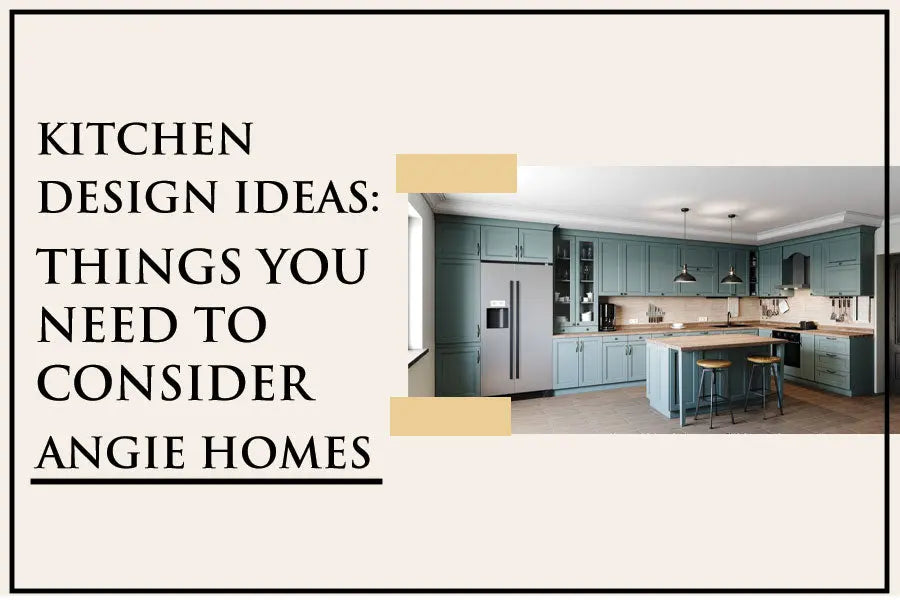 Kitchen Design Ideas: Things You Need to Consider