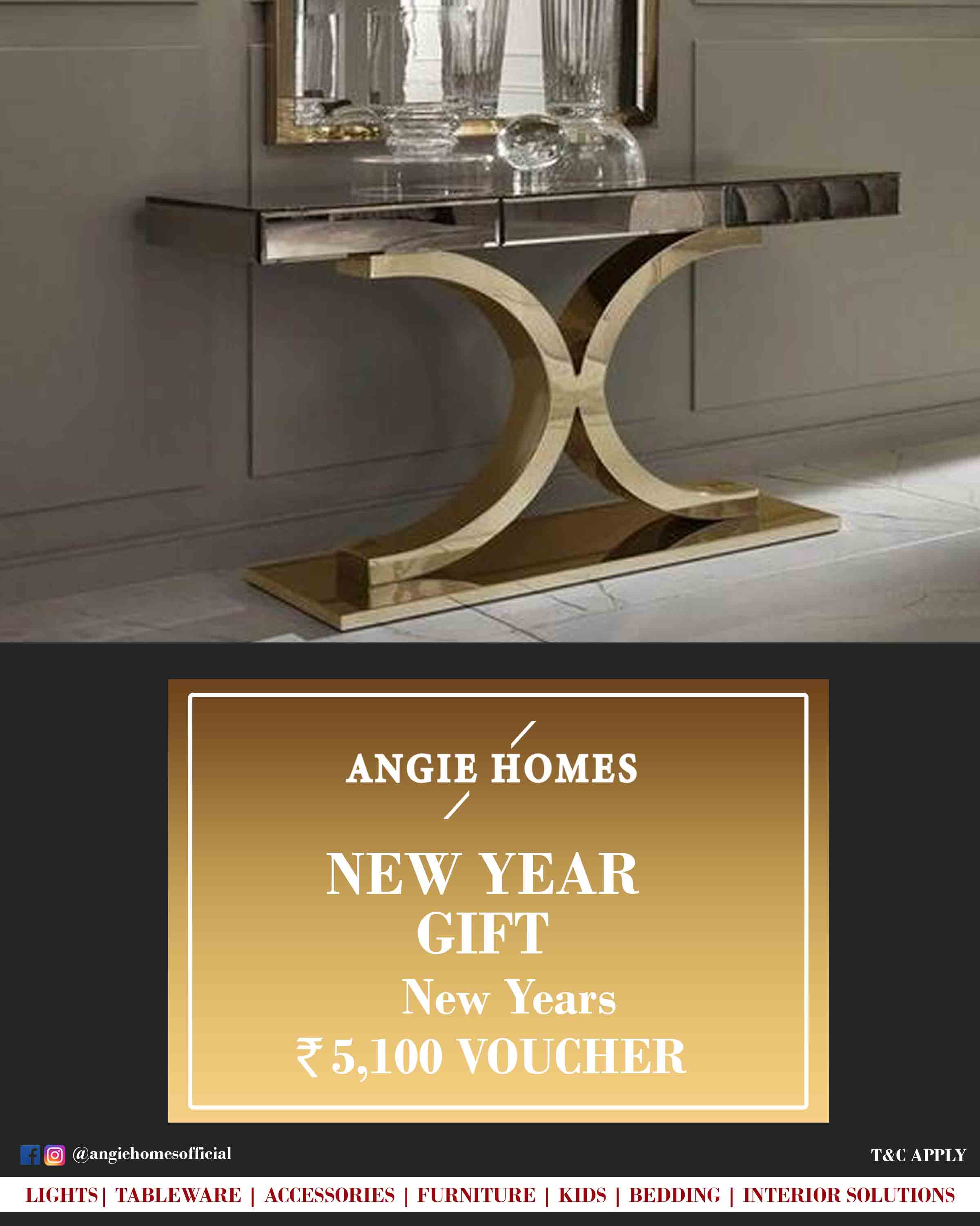 Online New Year Gift Voucher for Console - Angie Homes ANGIE HOMES