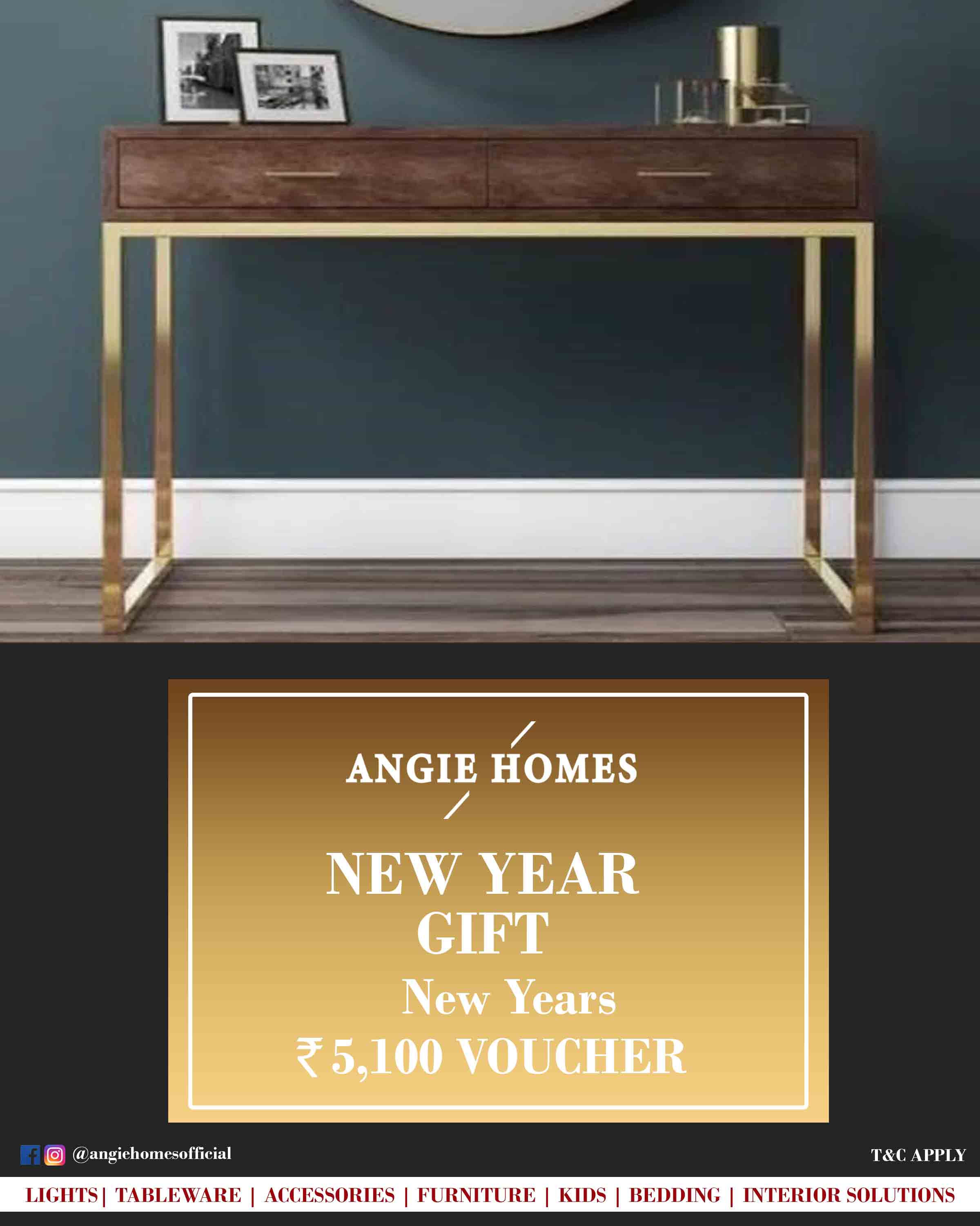 Online New Year Gift Voucher for Console - Angie Homes ANGIE HOMES