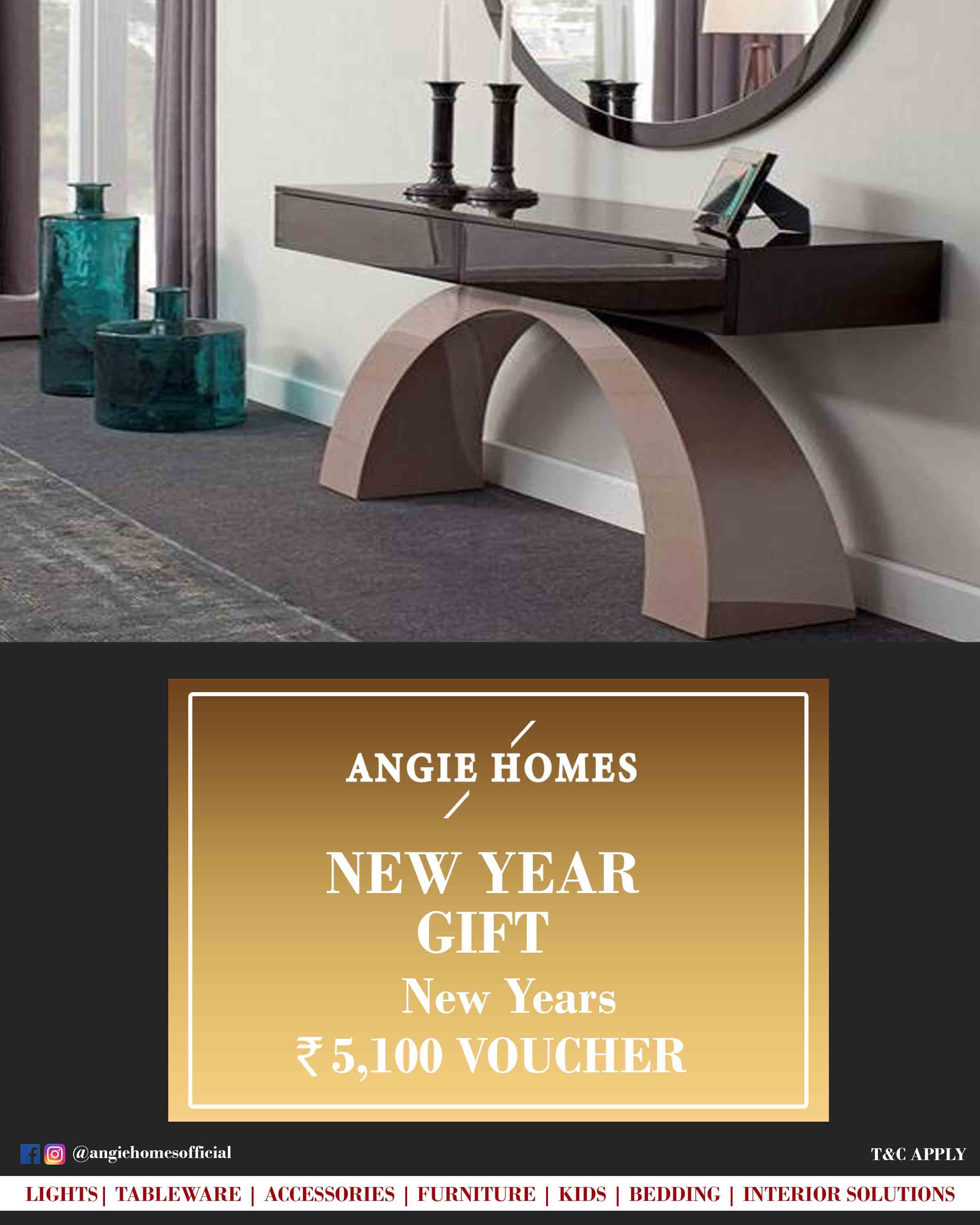 Online New Year Gift Voucher for Console - Angie Homes ANGIE HOMES